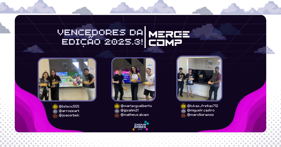 Vencedores do MergeComp 2025.3!